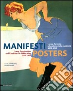 Manifesti. Ironia, fantasia ed erotismo nella pubblicità (1895-1960). Ediz. italiana e inglese libro