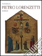 Pietro Lorenzetti. Ediz. illustrata
