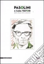 Pasolini a casa Testori. Dipinti, disegni, lettere e documenti. Catalogo della mostra (Novate Milanese, 20 aprile-1 luglio 2012). Ediz. illustrata libro