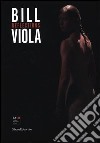 Bill Viola. Reflections. Catalogo della mostra (Varese, 12 maggio-28 ottobre 2012). Ediz. italiana e inglese libro
