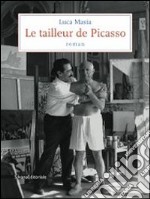 Masia Luca - Il Sarto Di Picasso. [French Ed.] libro