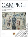 Massimo Campigli. Catalogue raisonné. Ediz. italiana, francese e inglese libro