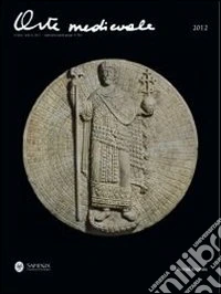 Arte medievale (2012). Ediz. multilingue. Vol. 2
