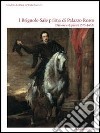 I Brignole-Sale prima di Palazzo Rosso. Dimore e dipinti (1573-1662). Ediz. illustrata libro di Boccardo P. (cur.)