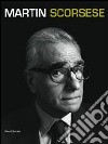 Martin Scorsese. Catalogo della mostra (Berlino, 10 gennaio-12 maggio 2013; Torino, 13 giugno-15 settembre 2013). Ediz. italiana e inglese libro