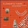 ?L?Ments Terre. En Qu?Te De D?Couvertes Arch?Ologiques Sur Le Territoire R?Mois libro