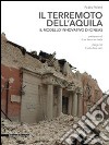 Il terremoto dell'Aquila. Il modello innovativo di Cineas libro di Poletti F. (cur.)