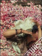 Alma-Tadema e i pittori dell'800 inglese. La collezione Pérez Simón. Ediz. illustrata libro