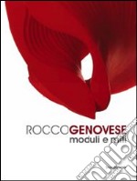 Rocco Genovese. Moduli e miti libro