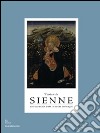 Peinture De Sienne. Ars Narrandi Dans L'Europe Gothique. [French Ed.] libro