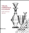 Tr?Lon, Charleville & Glageon. Trois Verreries R?Unies libro