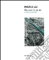 Maria Lai. Ricucire il mondo. Catalogo della mostra (Cagliari, 10 luglio-2 novembre 2014). Ediz. italiana e inglese libro