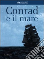 Conrad e il mare libro