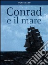 Conrad e il mare libro