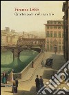 Firenze 1865. Quattro passi nella capitale. Ediz. illustrata libro