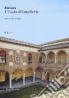 Ferrara. Il museo di Casa Romei. Guida alla visita. Ediz. illustrata libro di Sardo A. (cur.)