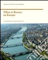 Villes et fleuves en Europe. Ediz. illustrata libro