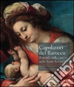 Capolavori del barocco. Il trionfo della pittura nelle terre novaresi. Catalogo della mostra (Novara, 18 giugno-27 settembre 2015). Ediz. italiana e inglese libro