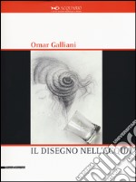 Omar Galliani. Il disegno nell'acqua. Catalogo della mostra (Milano, 15 settembre-11 ottobre 2015). Ediz. illustrata