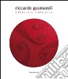 Riccardo Gusmaroli. Frequenze parallele. Ediz. italiana e inglese libro