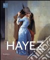 Francesco Hayez. Ediz. illustrata libro di Mazzocca F. (cur.)