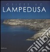 Obiettivo Lampedusa. Ediz. italiana e inglese libro