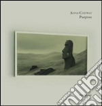 Anna Conway. Purpose. Ediz. italiana e inglese libro