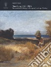 Nino Costa (1826-1903). Transnational Exchange in European Landscape Painting. Ediz. illustrata libro