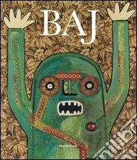 Enrico Baj. L'invasione degli ultracorpi. Ediz. italiana e francese