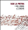 Ugo La Pietra. Il segno randomico. Opere e ricerche (1958-2016). Ediz. italiana e inglese libro