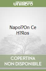 Napol?On Ce H?Ros libro
