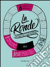 La ronde. Cap sur l'art contemporain libro