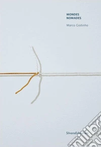 Marco Godinho. Mondes nomades. Ediz. francese e inglese libro