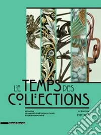 Le temps des collections. 6ème édition 2017-2018