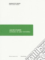Jan de Vylder. Architecten de vylder vinck taillieu. Ediz. bilingue