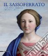 Il Sassoferrato. La devota bellezza-Il Sassoferrato. Devout beauty. Catalogo della mostra (Sassoferrato 17 giugno-5 novembre 2017). Ediz. bilingue libro