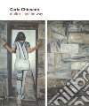 Carla Chiusano. Inoltre-By the way. Catalogo della mostra (Forte dei Marmi, giugno-luglio 2017). Ediz. a colori libro
