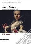 Luigi Crespi ritrattista nell'età di papa Lambertini libro