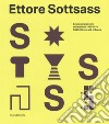 Ettore Sottsass. Catalogo ragionato dell'archivio 1922-1978 CSAC - Università di Parma. Ediz. a colori libro