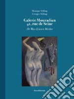 Galerie Mouradian 41. Rue De Seine. De Max Ernst à Merlier libro