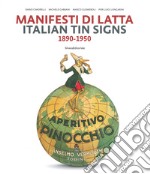 Manifesti di latta 1890-1950. Ediz. italiana e inglese libro