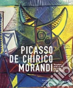 Picasso, De Chirico, Morandi. 100 capolavori del XIX e XX secolo dalle collezioni bresciane. Catalogo della mostra (Brescia, 20 gennaio-10 giugno 2018). Ediz. illustrata