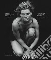 Eternal beauty over 50 years of the Pirelli calendar. Ediz. inglese e spagnola libro