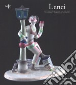 Lenci. Le ceramiche della collezione Giuseppe e Gabriella Ferrero. Catalogo della mostra (Faenza, 4 marzo-3 giugno 2018). Ediz. a colori libro