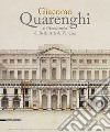 Giacomo Quarenghi e l'Accademia di Belle Arti Venezia. Catalogo della mostra (Venezia, 15 dicembre 2017-28 febbraio 2018). Ediz. a colori libro di Cassani A. G. (cur.)