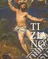 Tiziano e la pittura del Cinquecento tra Venezia e Brescia. Catalogo della mostra (Brescia, 21 marzo-1 luglio 2018). Ediz. a colori libro