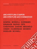 Architettura e saperi-Architecture and knowledge libro