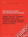 Architettura e saperi-Architecture and knowledge libro