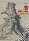 Arte come rivelazione. Dalla Collezione Luigi e Peppino Agrati. Catalogo della mostra (Milano, 16 maggio-19 agosto 2018). Ediz. a colori libro