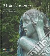 Alba Gonzales. Miti mediterranei. Catalogo della mostra (Palermo, 25 maggio-30 settembre 2018). Ediz. italiana e inglese libro